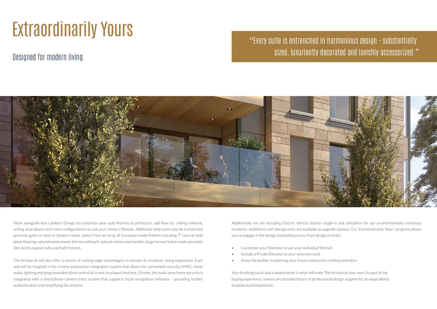 Extraordinarily Yours: the customization program and terraces